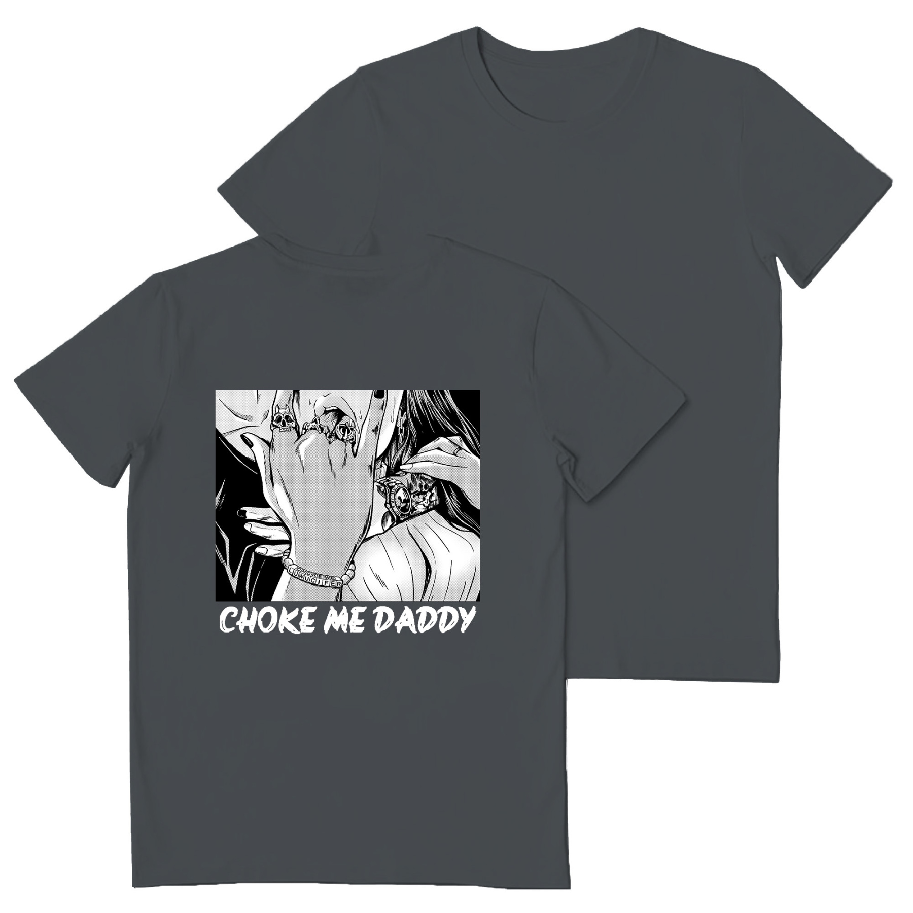 Choke Me Daddy Printed Women's T-shirt