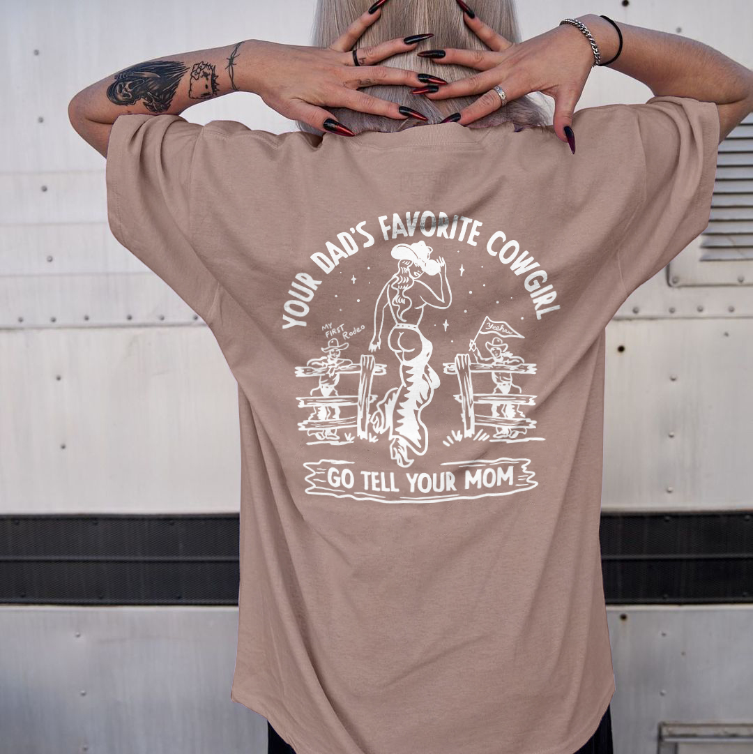 Your Dad's Favorite Cowgirl T-shirt