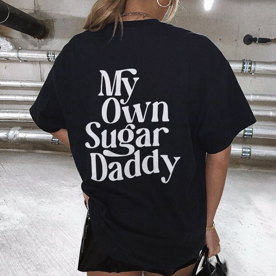 My Own Sugar Daddy T-shirt