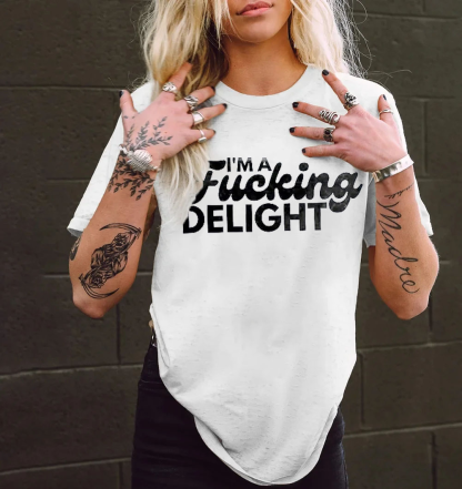 I'm Fxxking Delight T-shirt