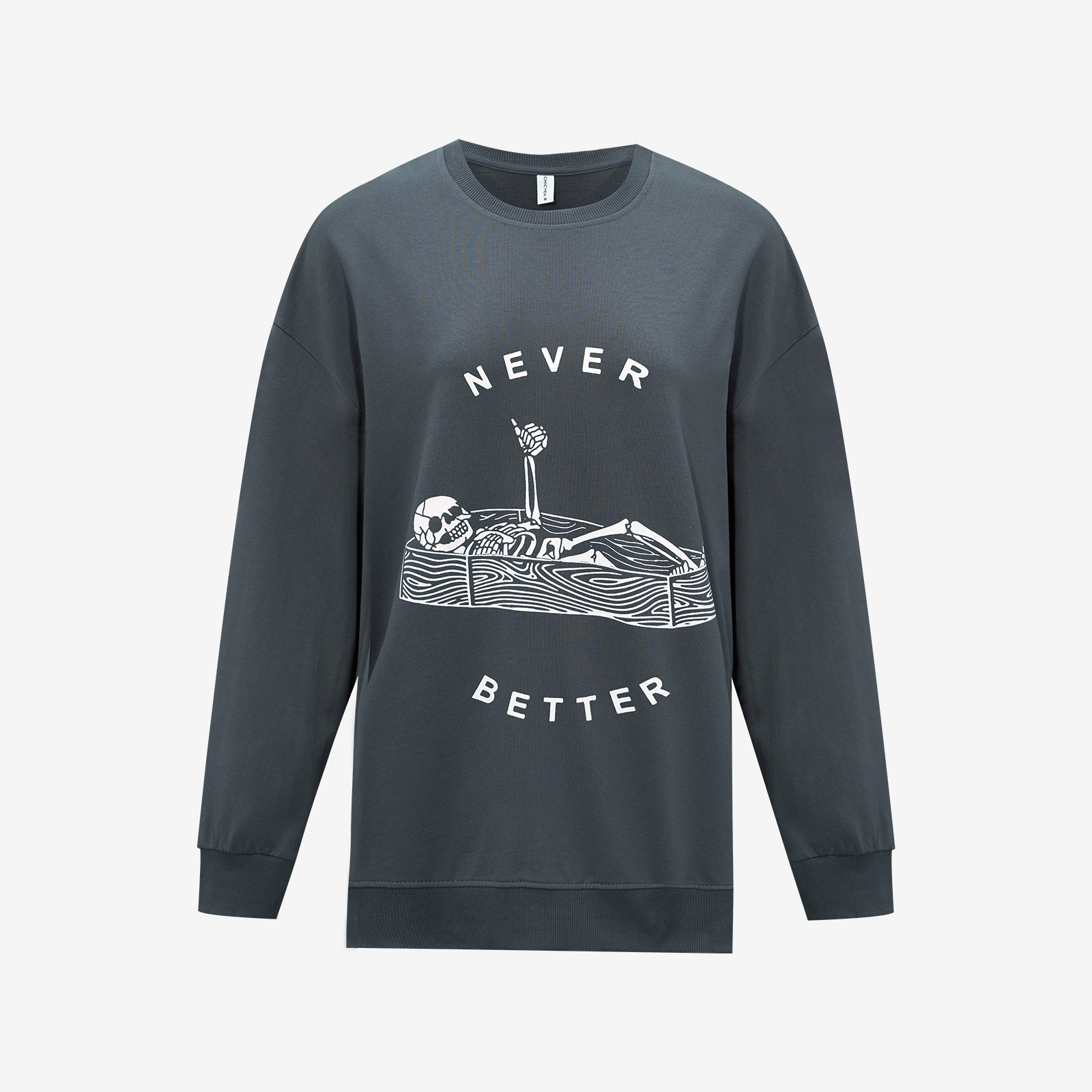 Never Better Skull Sweatshirt