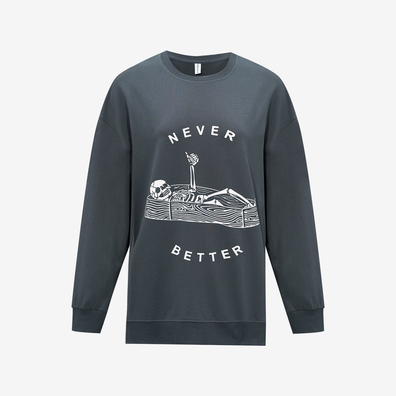 Never Better Skull Sweatshirt