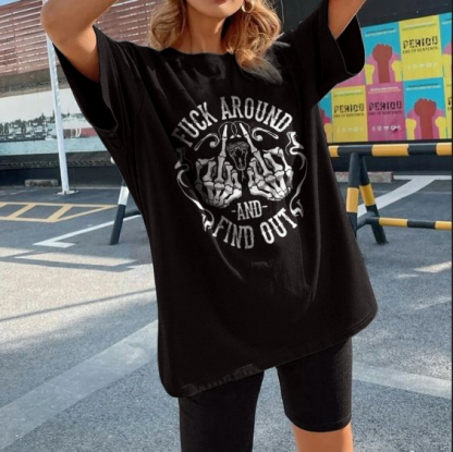 Fxxk Around And Find Out T-shirt