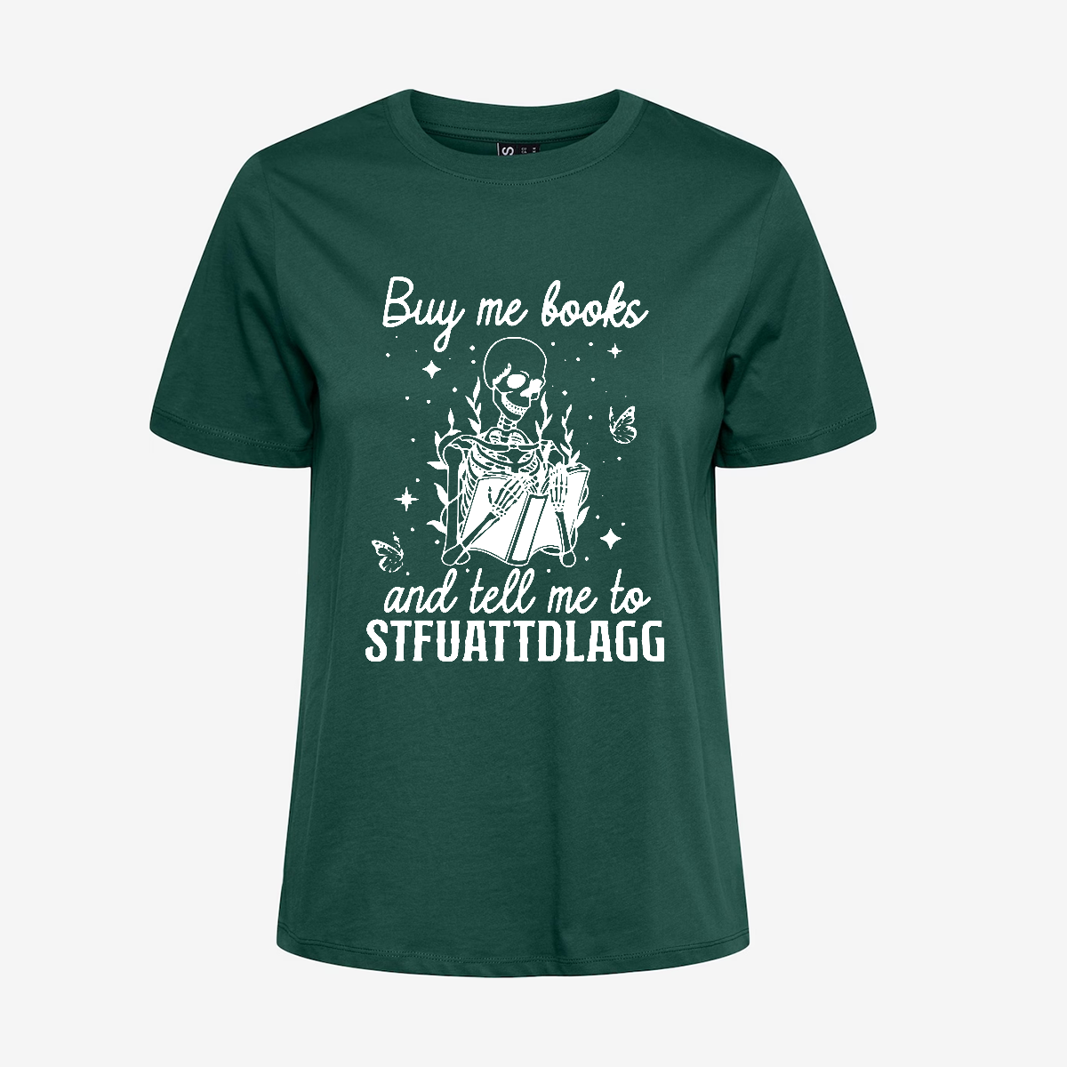 Buy Me Books And Tell Me To Stfuattdlagg T-shirt