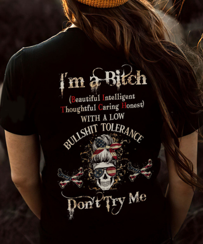 I'm A Bitch (Beautiful Intelligent Thoughtful Caring Honest) Printed Women's T-shirt