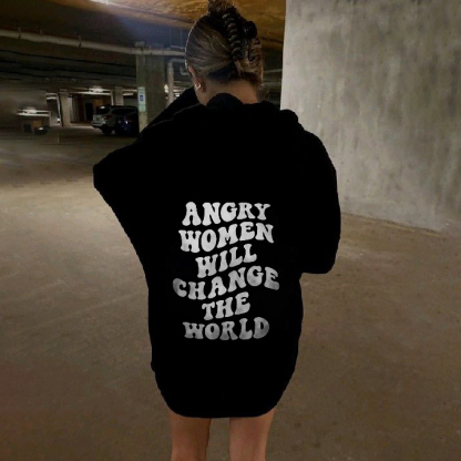 Angry Women Will Change The World Hoodie