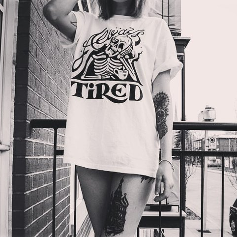 ALWAYS TIRED T-shirt