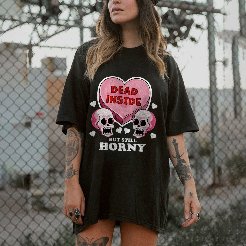 Dead Inside Horny T-shirt