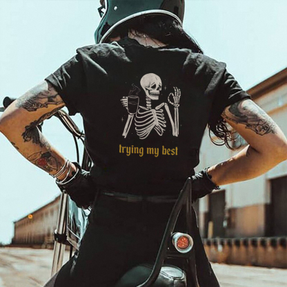 Trying My Best T-shirt