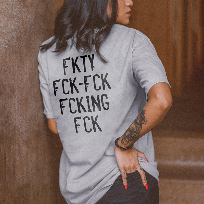 Fkty Fck-Fck Fcking Fck Printing Women's Short Sleeve T-shirt