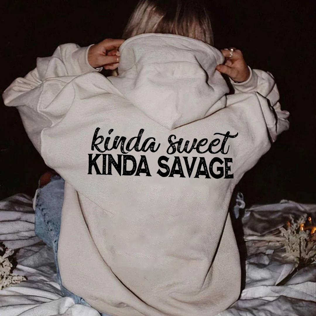 Kinda Sweet Kinda Savage Hoodie