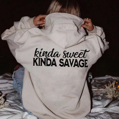 Kinda Sweet Kinda Savage Hoodie
