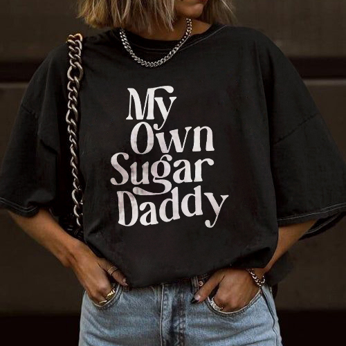 My Own Sugar Daddy Letters T-shirt
