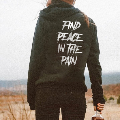FIND PEACE IN THE PAIN Casual Hooded Sweater