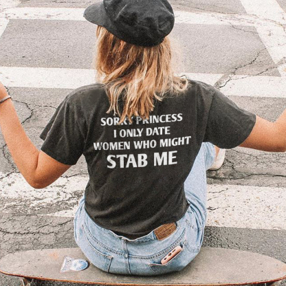 Sorry Princess T-shirt
