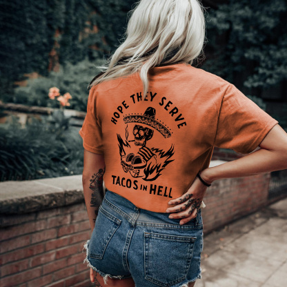 UPRANDY Hope They Serve Tacos In Hell Printed Black T-shirt