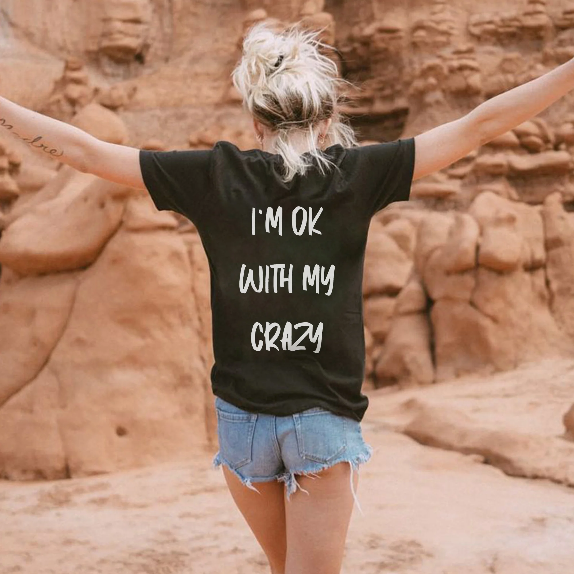 I'm Ok With My Crazy T-shirt