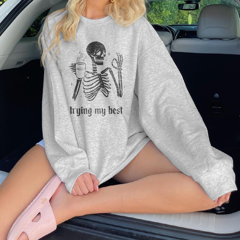 Trying My Best Skull Print Sweatshirt