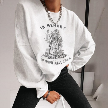 In Memory Of When I Gave A Fuck Printed Skeleton Casual Sweatshirt