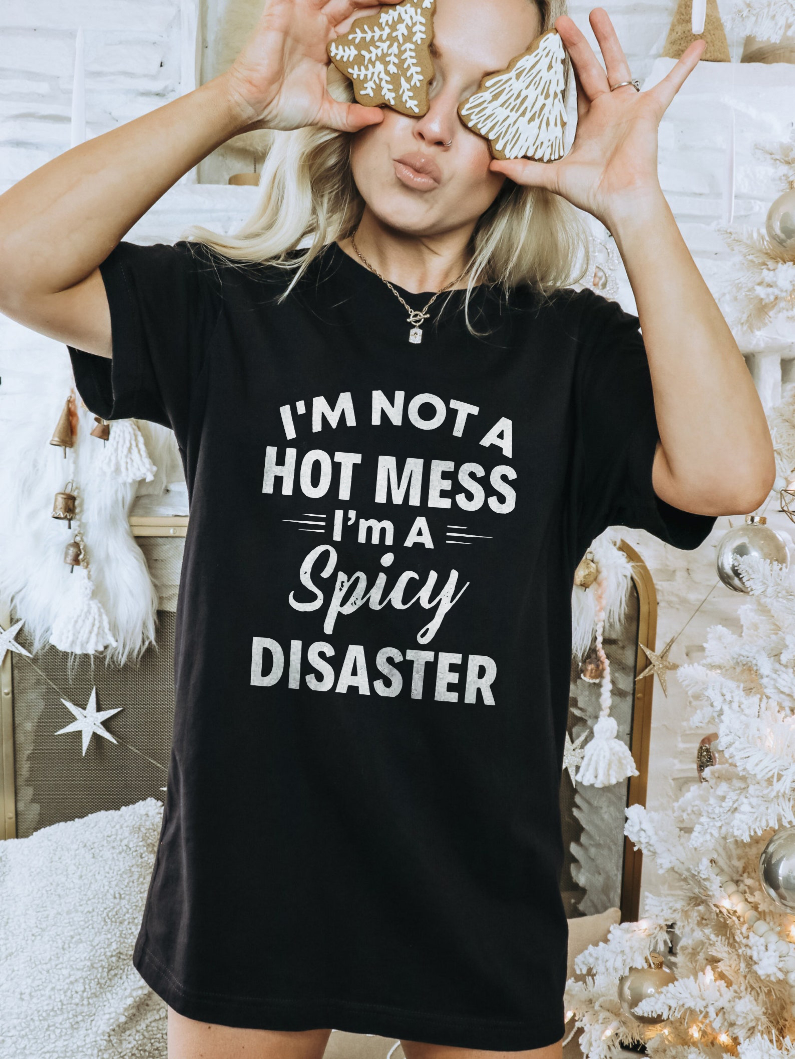 I'm Not A Hot Mess T-shirt