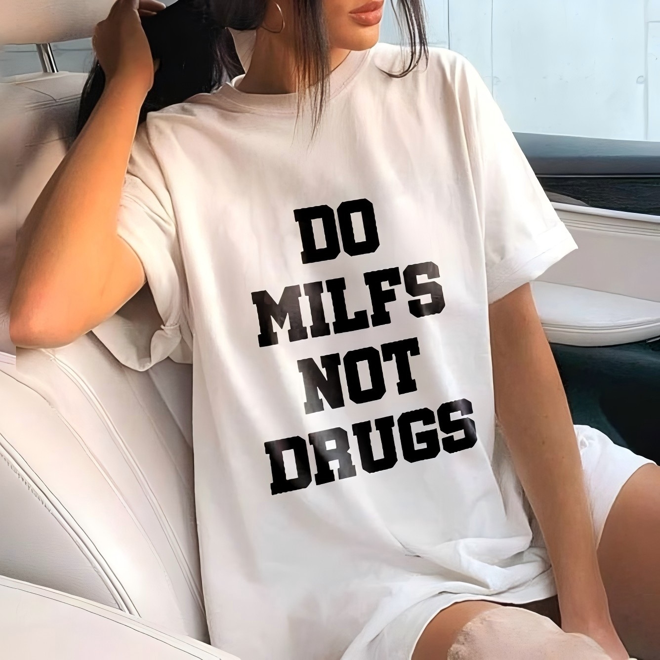Do Milfs Not Drugs Printed T-shirt