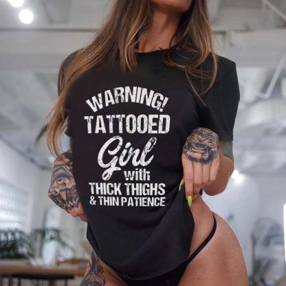 Warning! Tattooed Girl Printed Women's T-Shirt