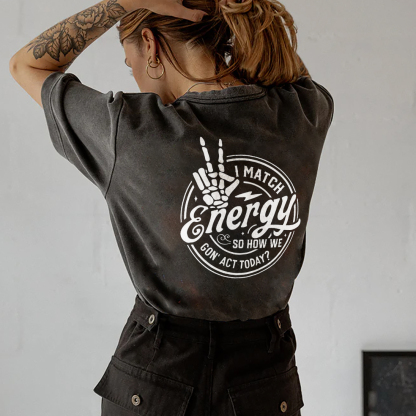 I Match Energy T-shirt