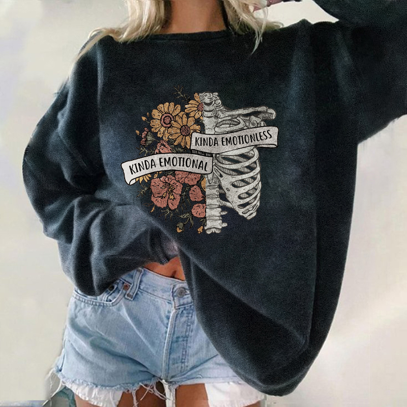 Kinda Emotional Kinda Emotionless Sweatshirt