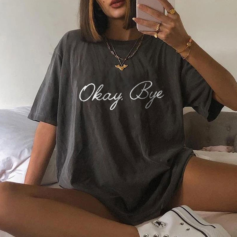 Okay Bye T-shirt