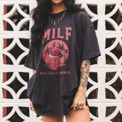 Milf Man I Love Flamingos T-shirt