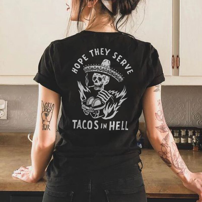 UPRANDY Hope They Serve Tacos In Hell Printed Black T-shirt