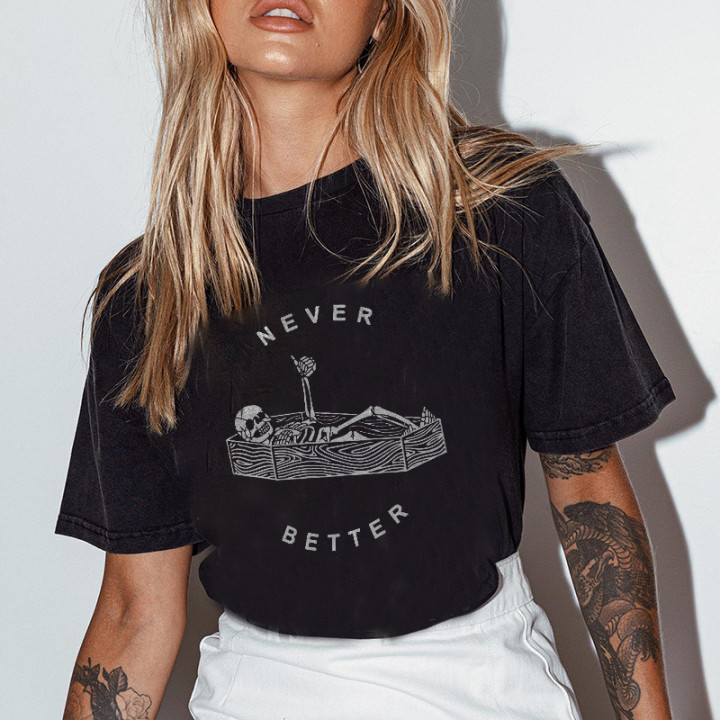 Never Better Skull T-shirt