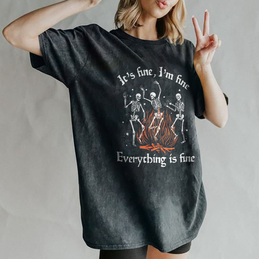 It's Fine I'm Fine Everything Is Fine T-shirt
