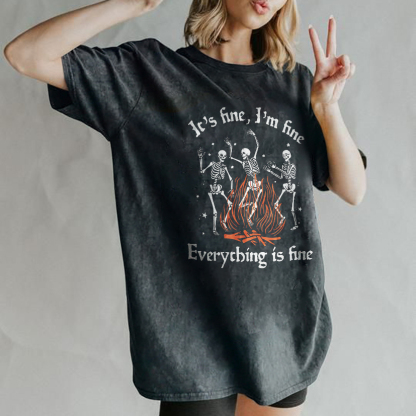 It's Fine I'm Fine Everything Is Fine T-shirt