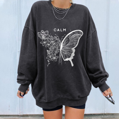 Calm The Butterfly Sweatshirt 