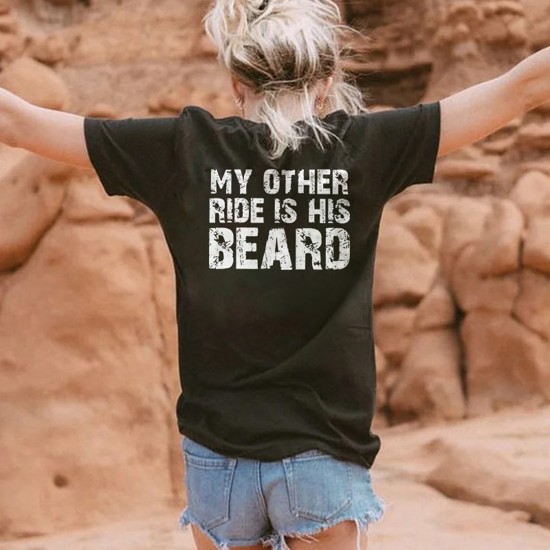 My Other Ride Is The Beard T-shirt