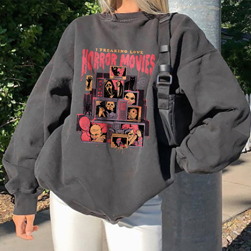 I Freaking Love Horror Movies Sweatshirt