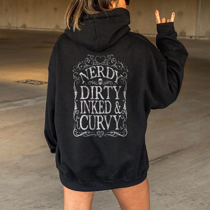Nerdy Dirty Inked&Curvy Hoodie