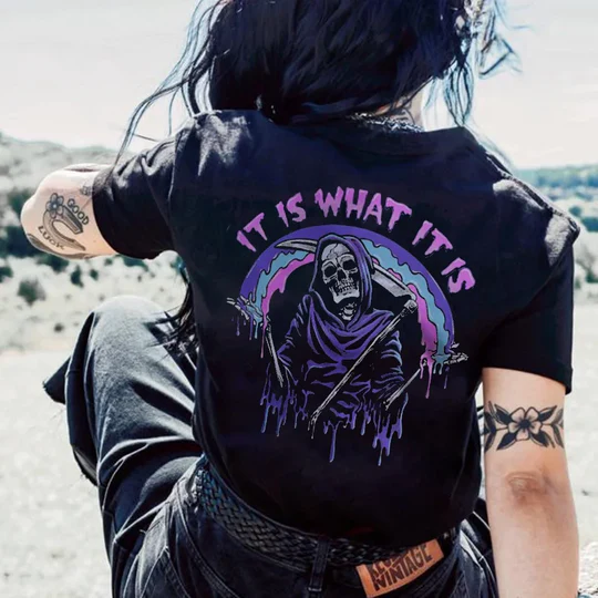 It Is What It Is T-shirt
