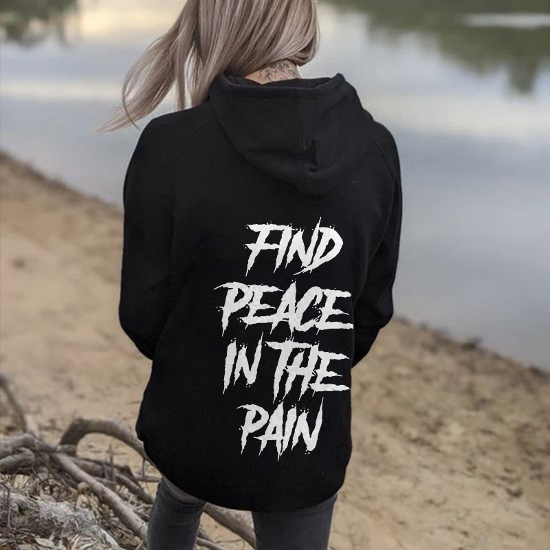 Find Peace In The Pain Letters Print Hoodie