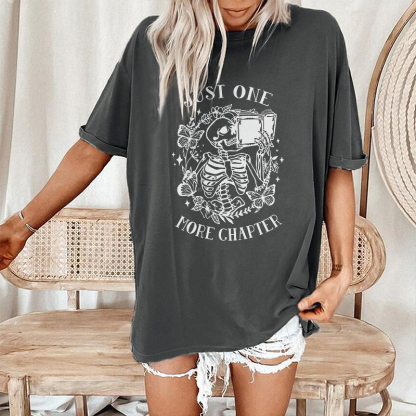 Just One More Chapter T-shirt