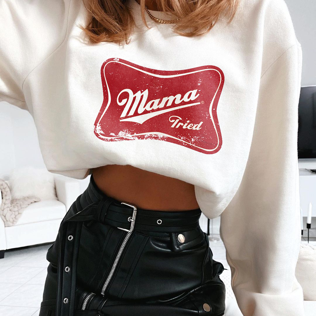 Mama Tried Sweatshirt