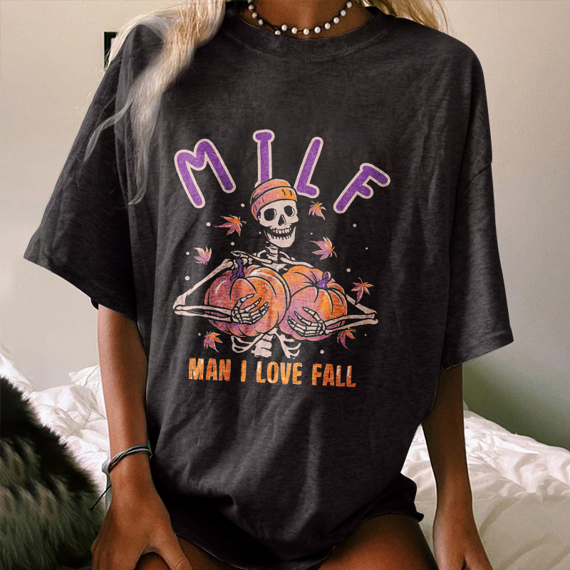 Milf Man I Love Fall T-shirt