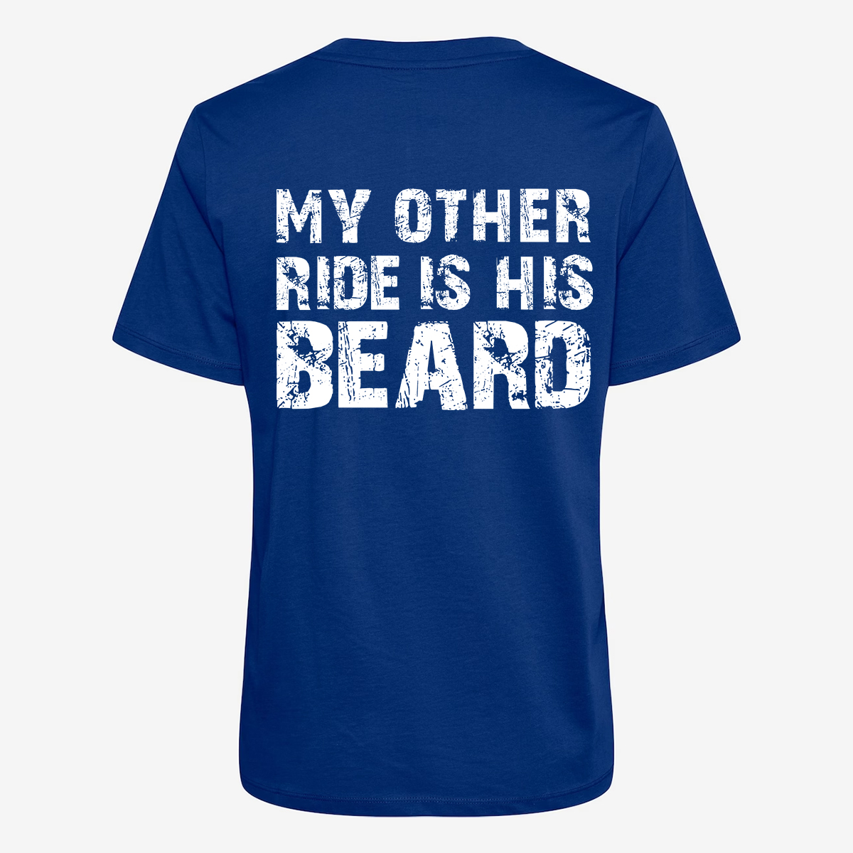 My Other Ride is His Beard T-shirt