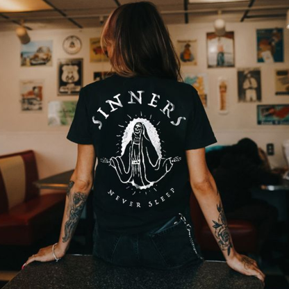 Sinners Never Sleep T-shirt