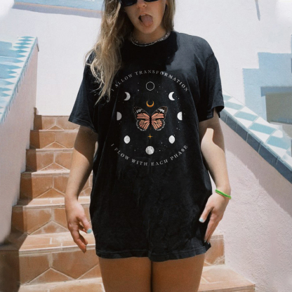 I Allow Transformation I Flow With Each Phase T-shirt