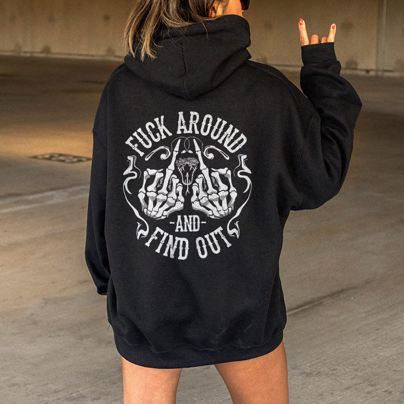 Fxxk Around And Find Out Hoodie