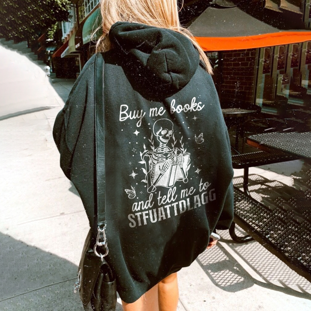 Buy Me Books And Tell Me To Stfuattdlagg Hoodie