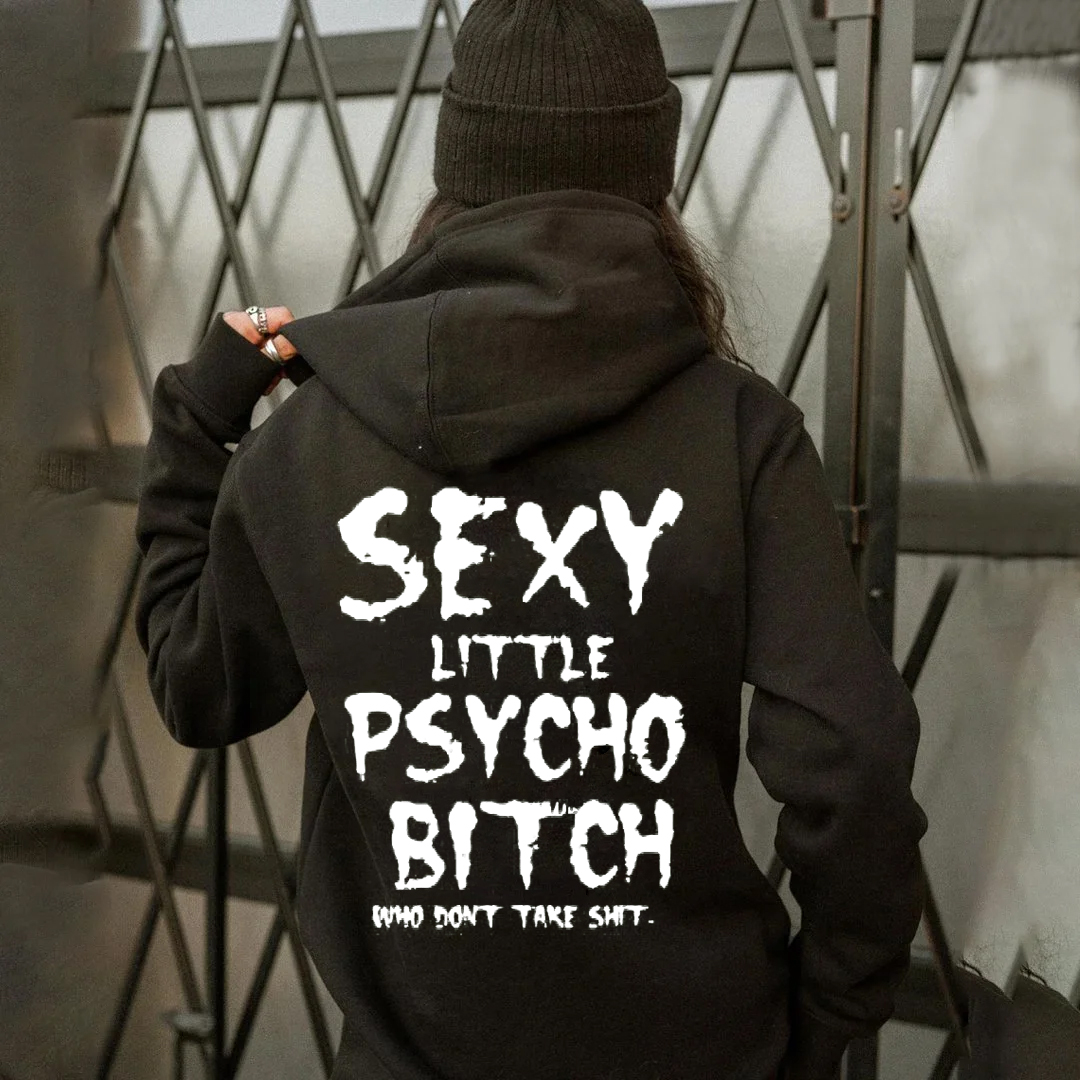 Sexy Little Psycho Bitch Hoodie