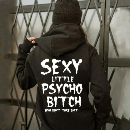 Sexy Little Psycho Bitch Hoodie
